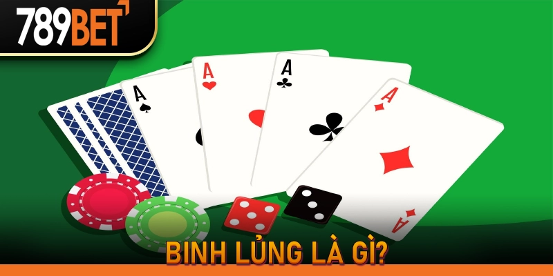 Binh lủng là gì
